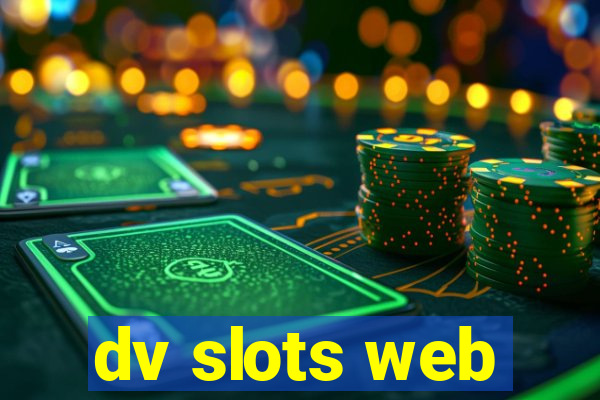 dv slots web